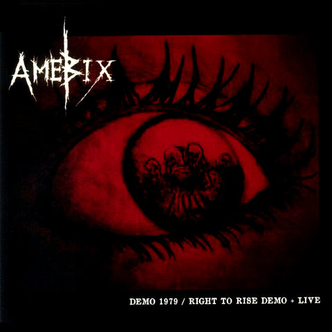 AMEBIX "Demo 1979 / Right to Rise Demo / Live" LP