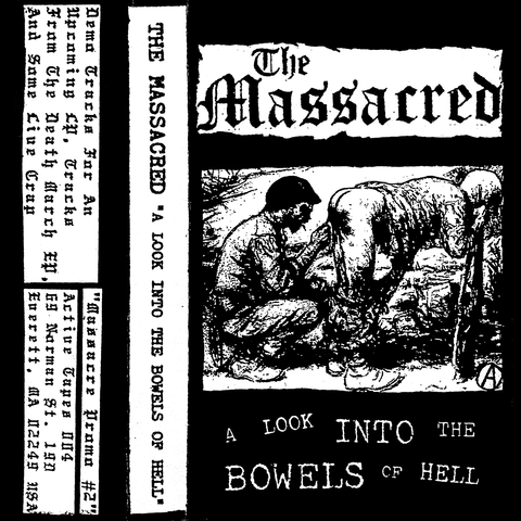 MASSACRED, THE "A Look Into the Bowels of Hell" Tape