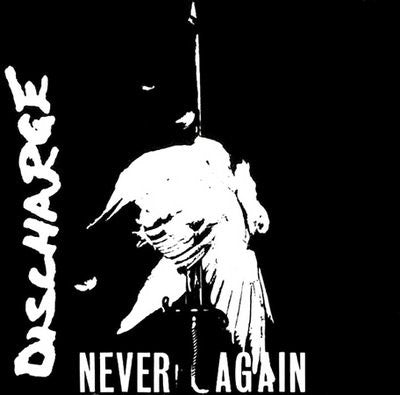 DISCHARGE "Never Again" 7"