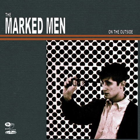 MARKED MEN, THE  "On the Outside" LP
