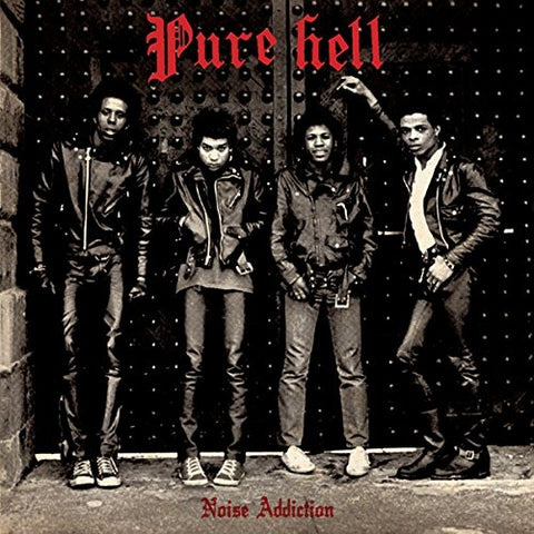 PURE HELL "Noise Addiction" LP