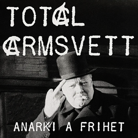 TOTAL ARMSVETT "Anarki A Frihet" LP