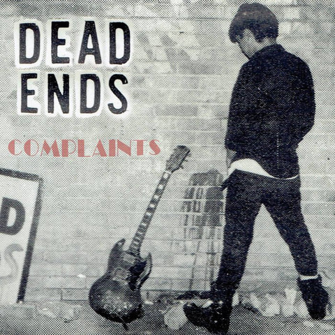 DEAD ENDS "Complaints" LP