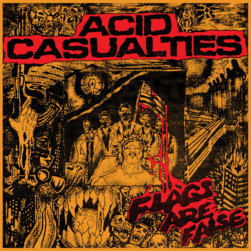 ACID CASUALTIES "Flags are False" LP