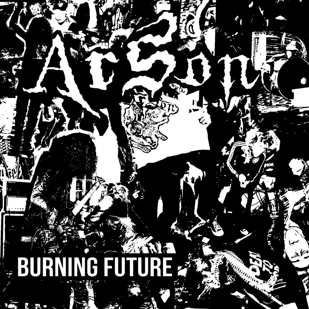 ARSON "Burning Future" 7"