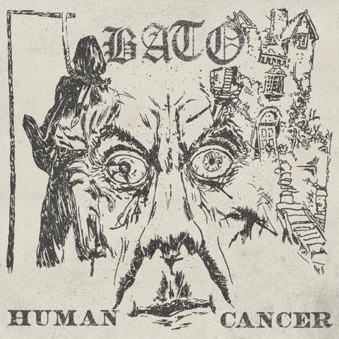 BATO "Human Cancer" LP