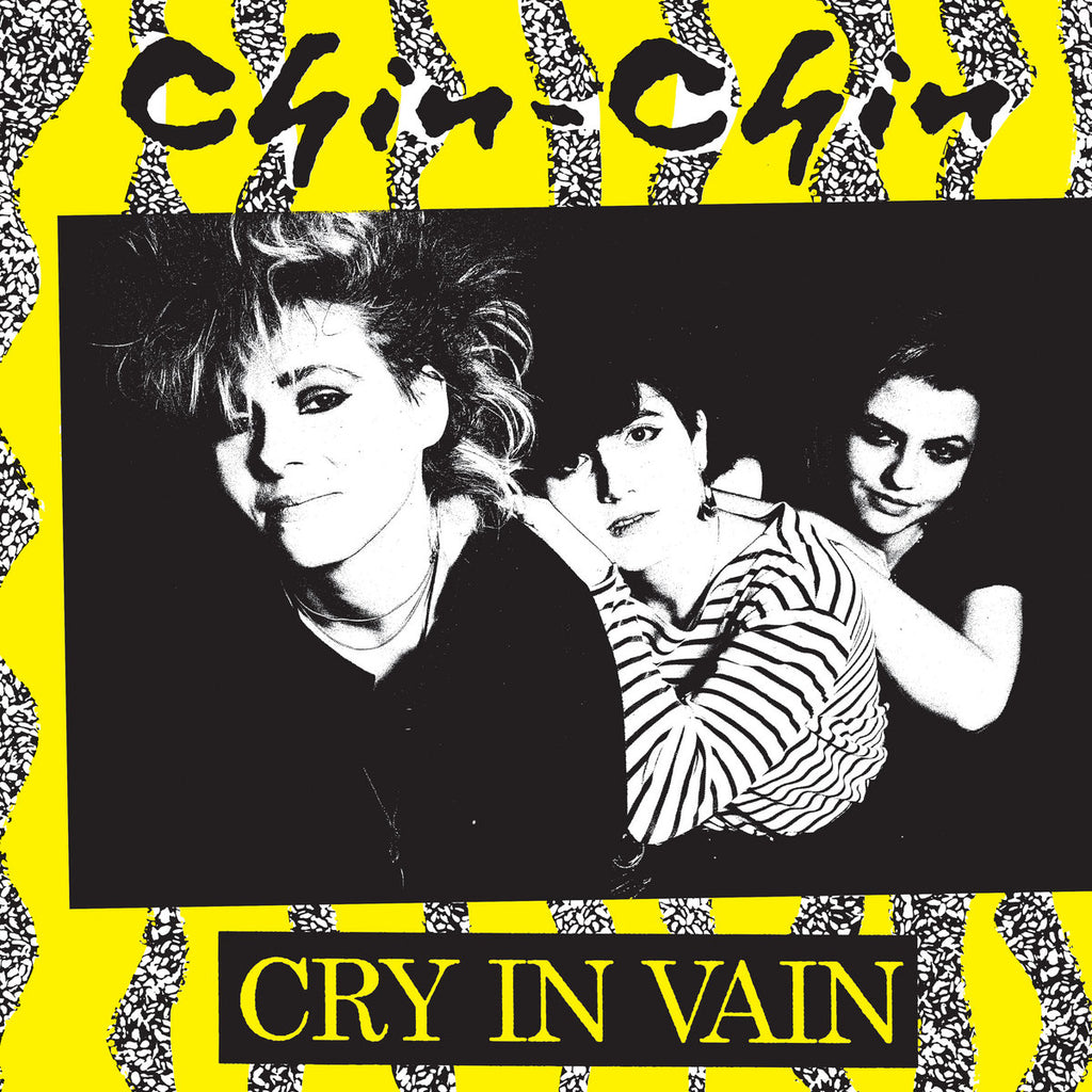 CHIN CHIN "Cry in Vain" LP