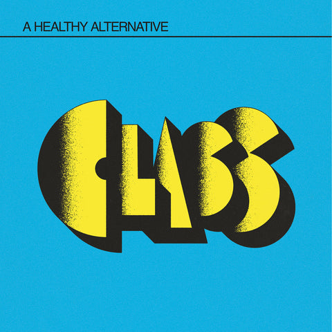 CLASS "A Healthy Alternative" LP