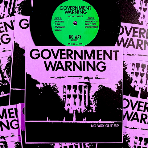 GOVERNMENT WARNING "No Way Out" 7"