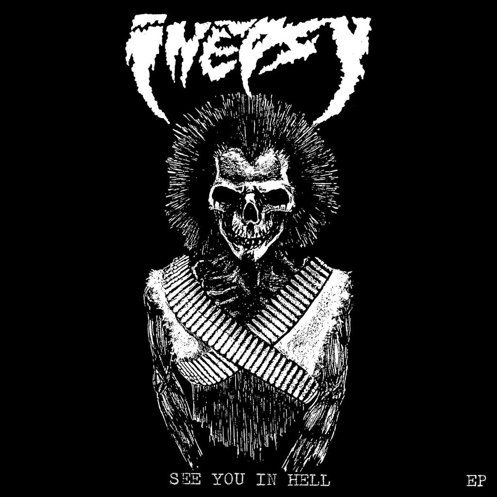 INEPSY "See You In Hell" 7" (Clear Vinyl)