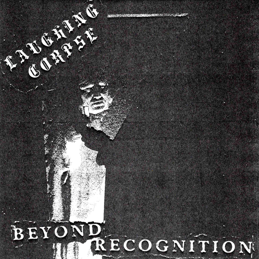 LAUGHING CORPSE "Beyond Recognition" 7"
