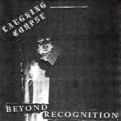 LAUGHING CORPSE "Beyond Recognition" 7"