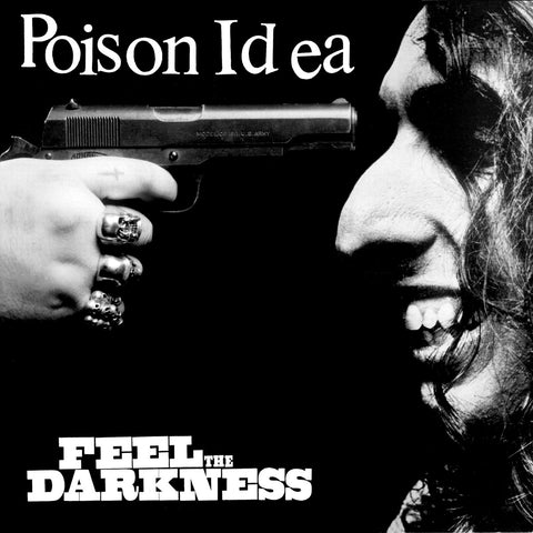 POISON IDEA "Feel the Darkness" 2xLP (2024 Version)