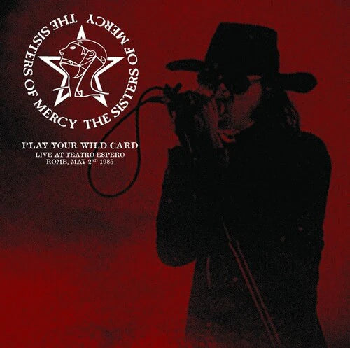 SISTERS OF MERCY "Play Your Wild Card: Live at Teatro Espero Rome 5/2/85" LP (Color Vinyl)