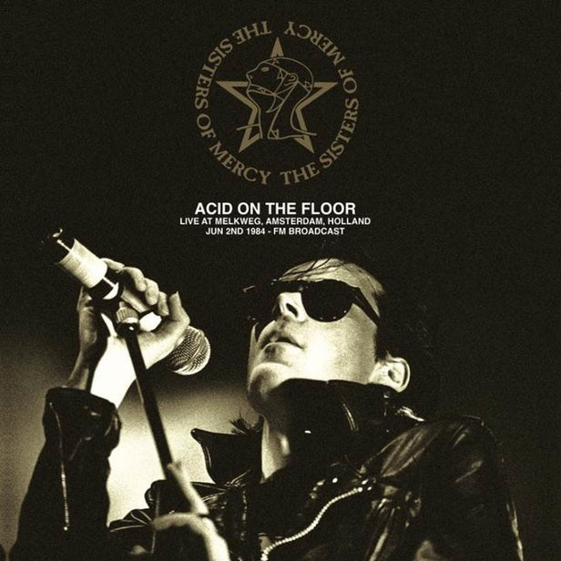 SISTERS OF MERCY "Acid on the Floor: Live in Holland, 6/2/84 - FM Broadcast" LP