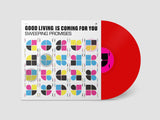 SWEEPING PROMISES "Good Living is Coming for You" LP (Red Vinyl)