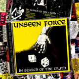 UNSEEN FORCE "In Search of the Truth" CD