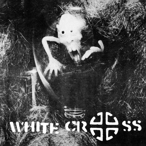 WHITE CROSS "Fascist" 7"