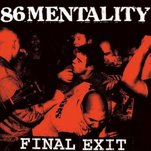 86 MENTALITY "Final Exit" CD
