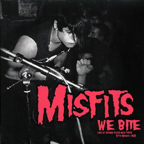 MISFITS "We Bite - Live at Irving Plaza 1982" LP