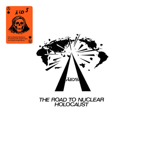 A.I.D.S. "The Road to Nuclear Holocaust" LP