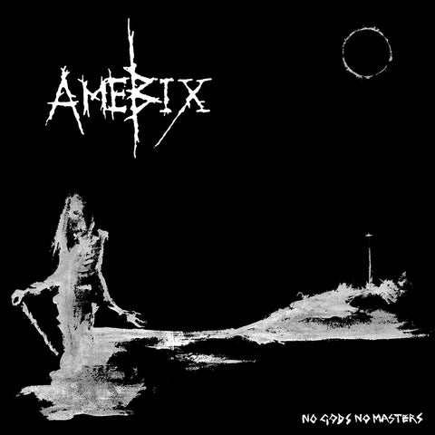 AMEBIX "No Gods No Masters" LP