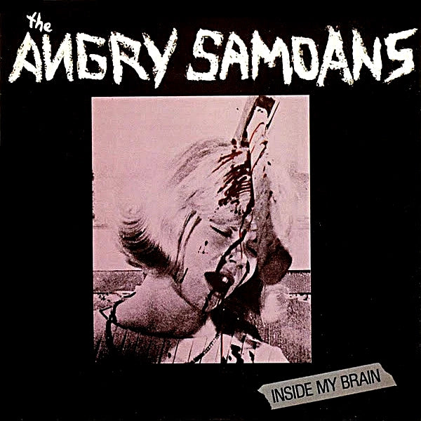 ANGRY SAMOANS "Inside My Brain" LP