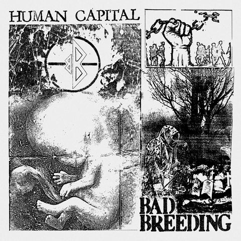 BAD BREEDING "Human Capital" LP