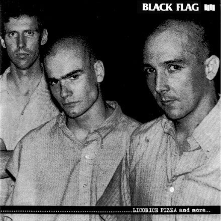 BLACK FLAG "Licorice Pizza and More" 7" (Color Available)