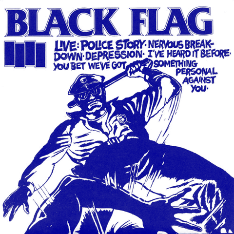 BLACK FLAG "Live: Police Story" 7" (Blue Vinyl)