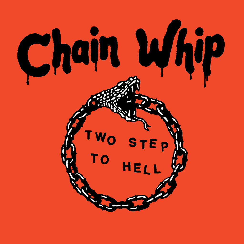 CHAIN WHIP "Two Step to Hell" LP