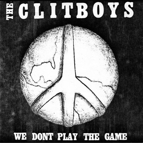 CLITBOYS, THE "We Don't Play the Game" 7"