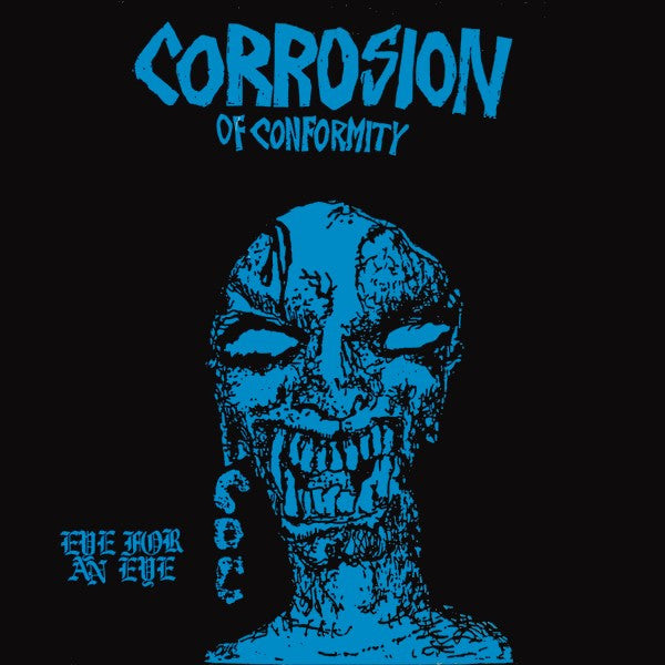 CORROSION OF CONFORMITY "Eye for an Eye" LP