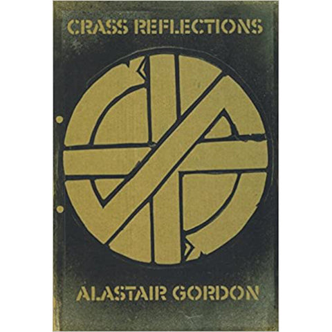 "Crass Reflections" Book