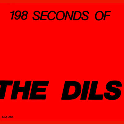 DILS, THE "198 Seconds of The Dils" 7" (Red Vinyl)