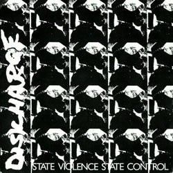 DISCHARGE "State Violence, State Control" 7"