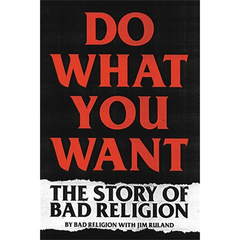 "Do What You Want: The Story of Bad Religion" Book