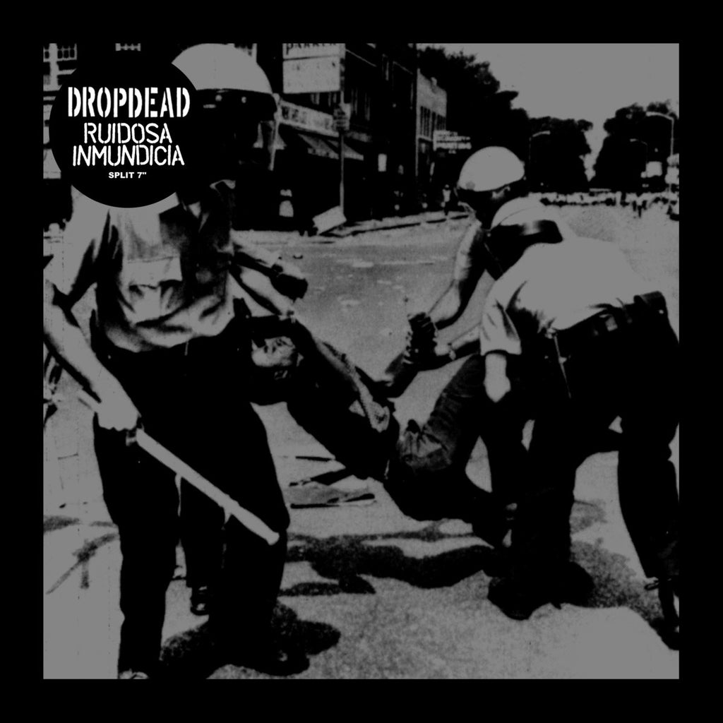 DROPDEAD / RUIDOSA INMUNDICIA Split 7"