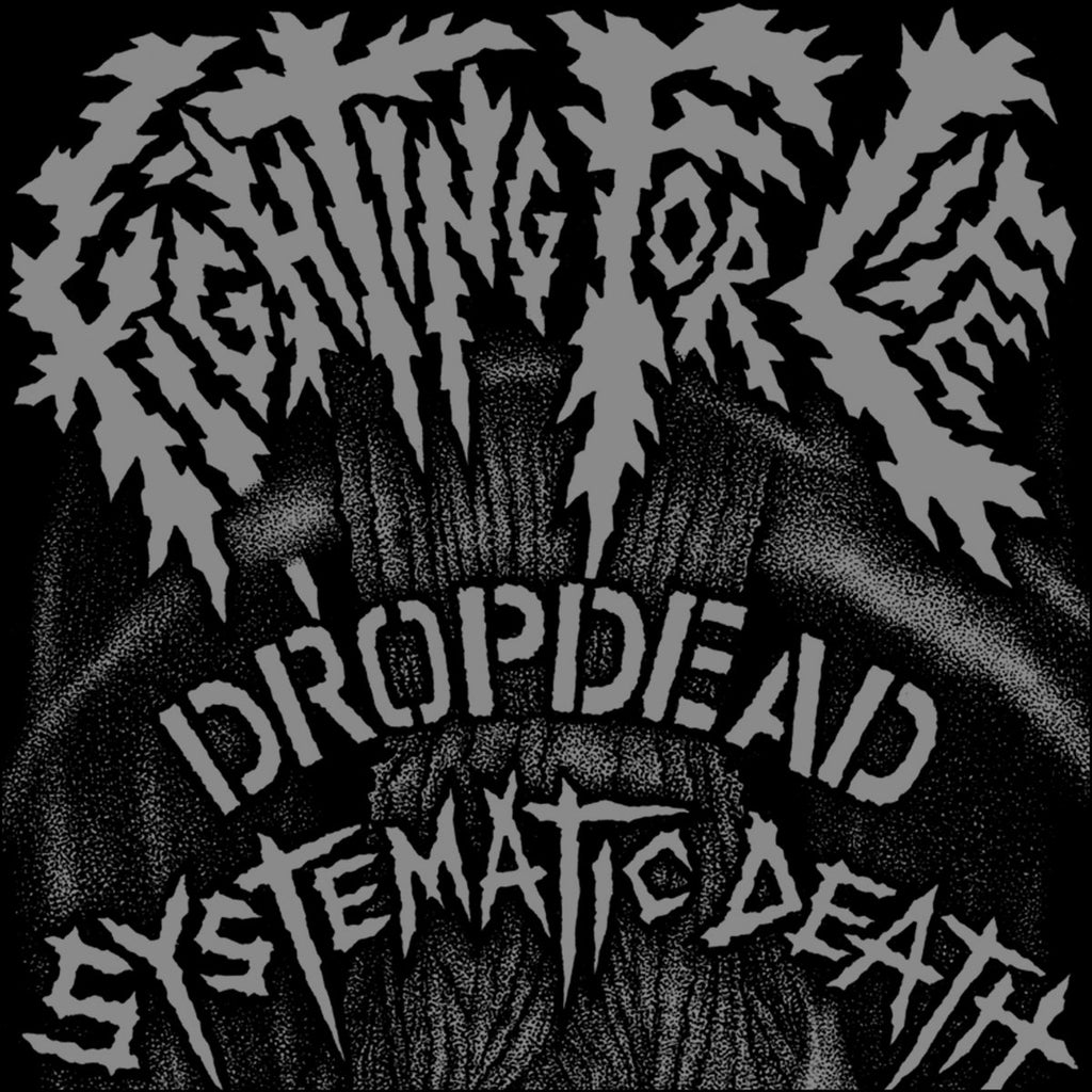 DROPDEAD / SYSTEMATIC DEATH Split 7"