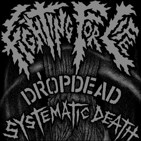 DROPDEAD / SYSTEMATIC DEATH Split 7"