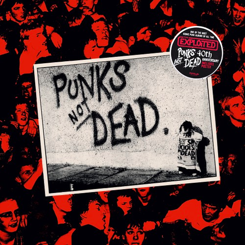 EXPLOITED, THE "Punks Not Dead" LP (40th Anniversary Edition)