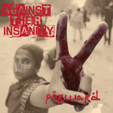FORWARD "Against Their Insanity" LP
