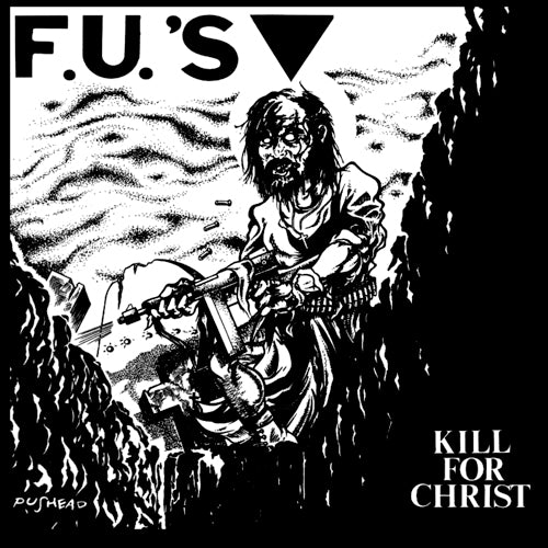 FU'S "Kill for Christ" LP