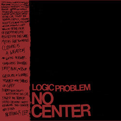 LOGIC PROBLEM "No Center" 7"