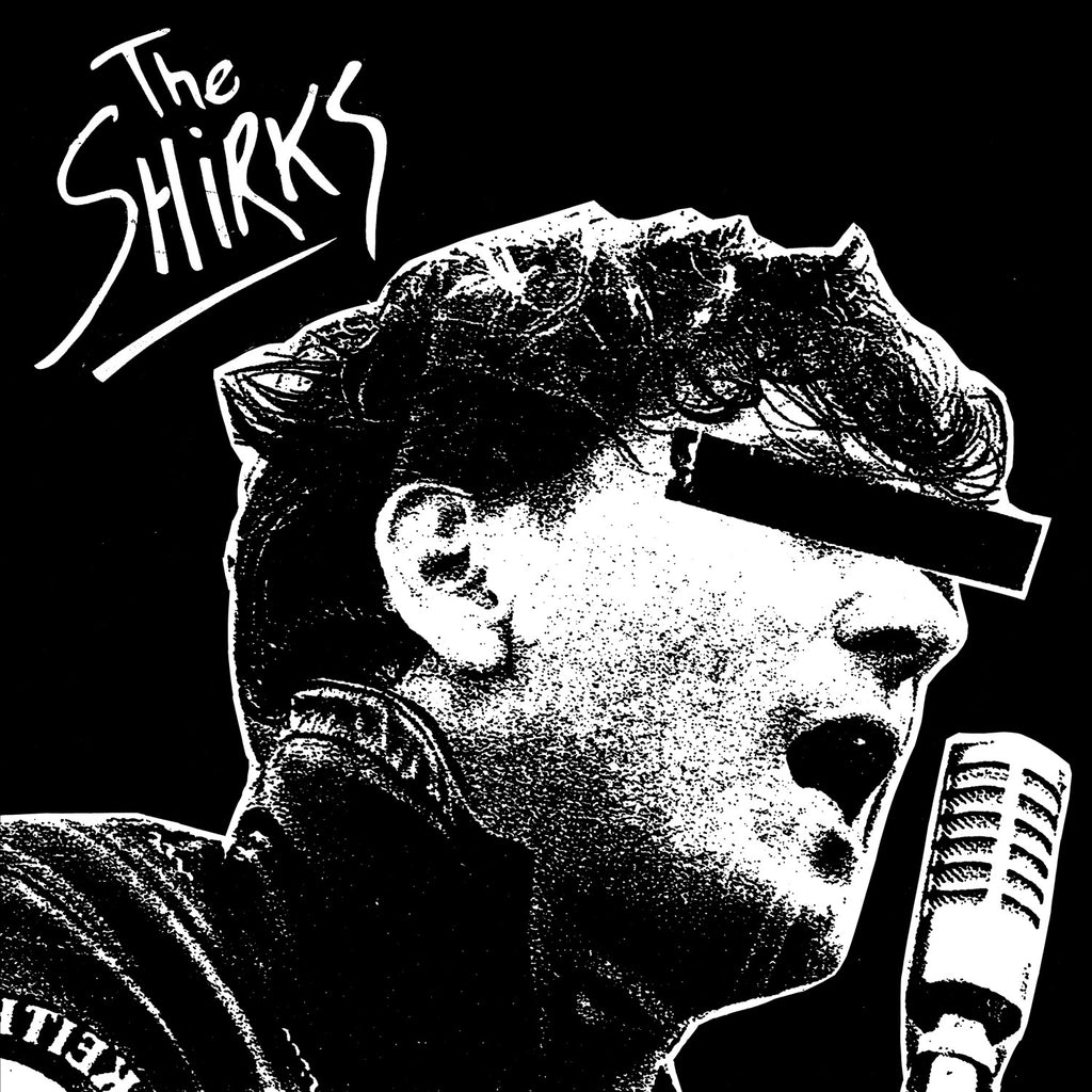SHIRKS, THE "S/T" 12"