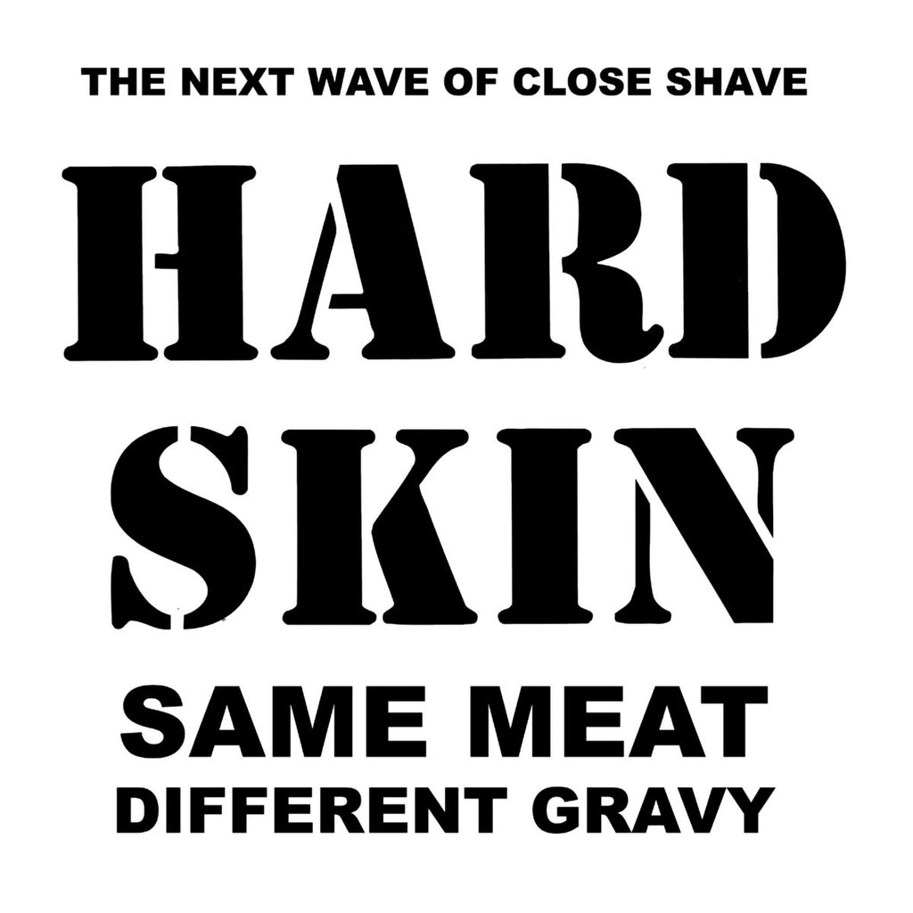 HARD SKIN "Same Meat Different Gravy LP