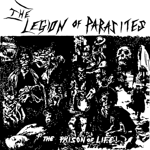 LEGION OF PARASITES, THE "The Prison of Life" LP