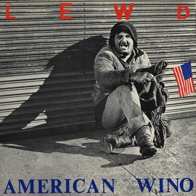 LEWD, THE "American Wino" LP