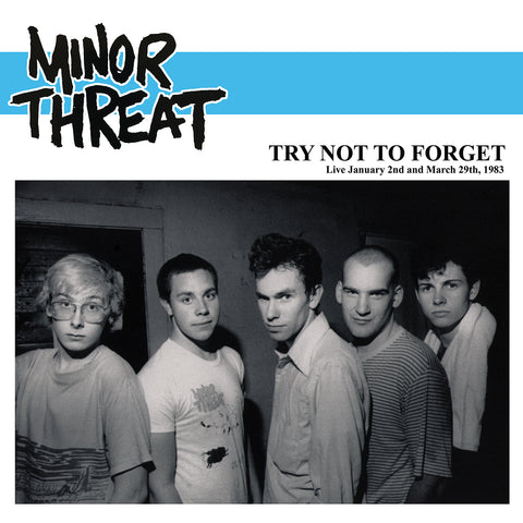 MINOR THREAT "Try Not to Forget: Live 1983" LP