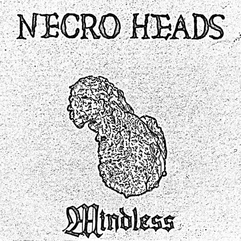 NECRO HEADS "Mindless" 7"